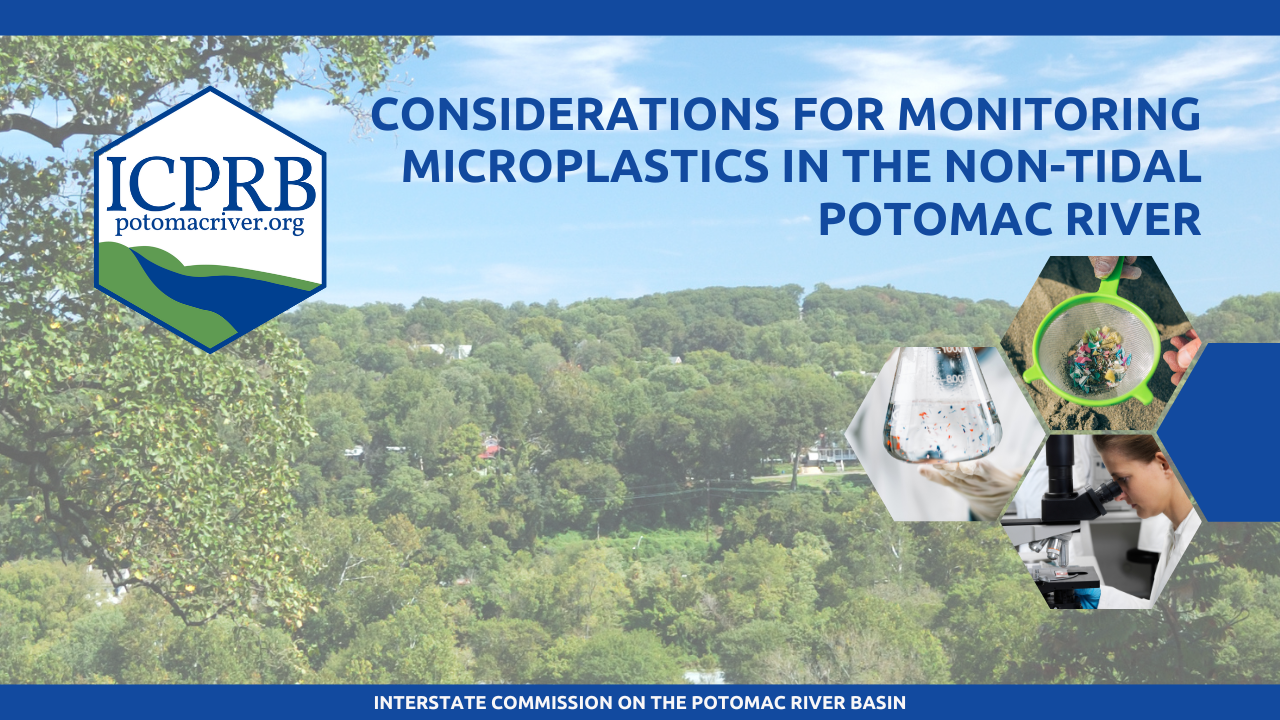 Cover page for CONSIDERATIONS FOR MONITORING MICROPLASTICS IN THE NON-TIDAL POTOMAC RIVER small